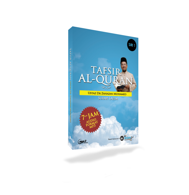 TAFSIR AL-QURAN SIRI 1 – Ustaz Dr. Zahazan Mohamed