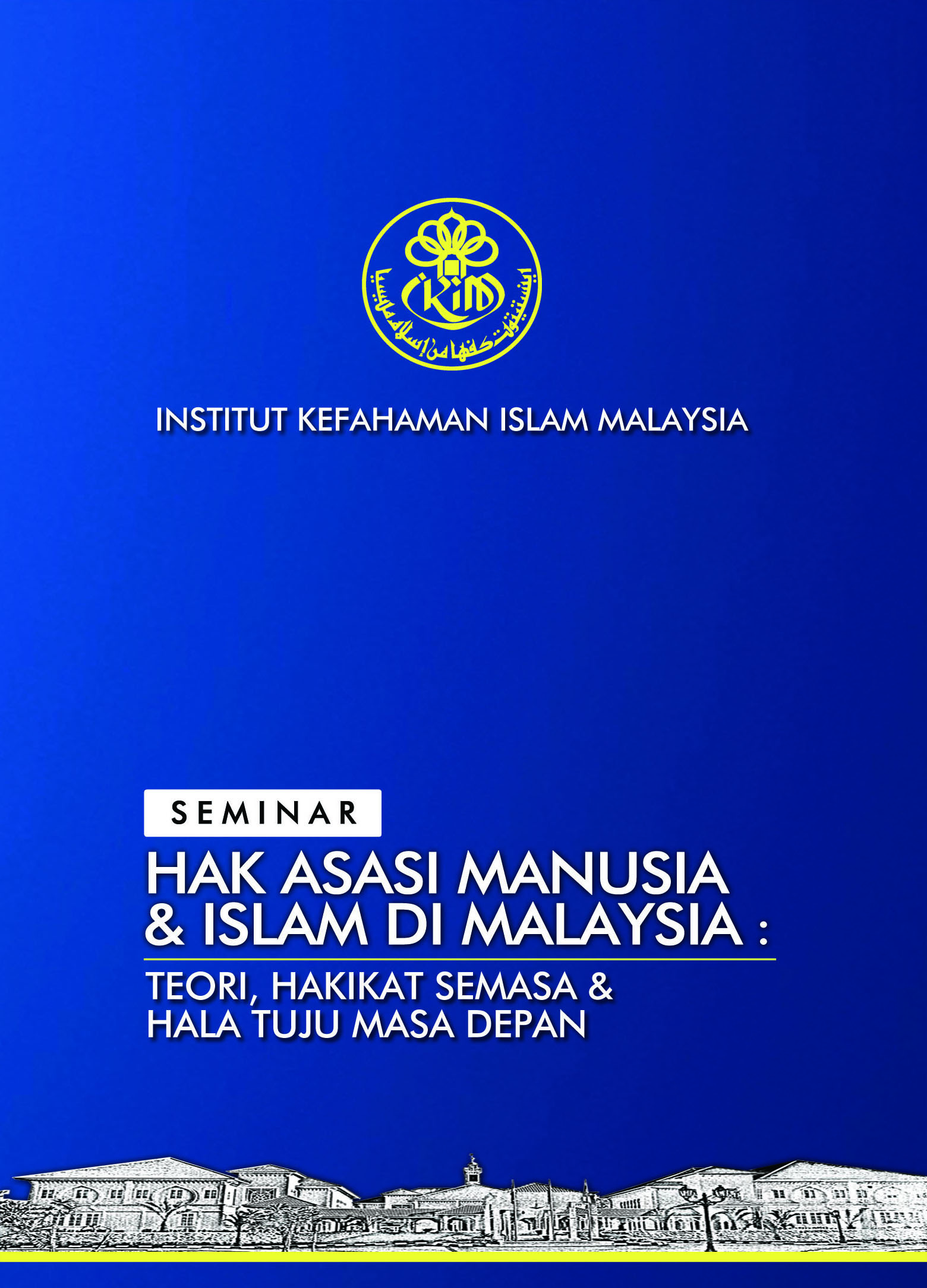Seminar Hak Asasi Manusia & Islam Di Malaysia
